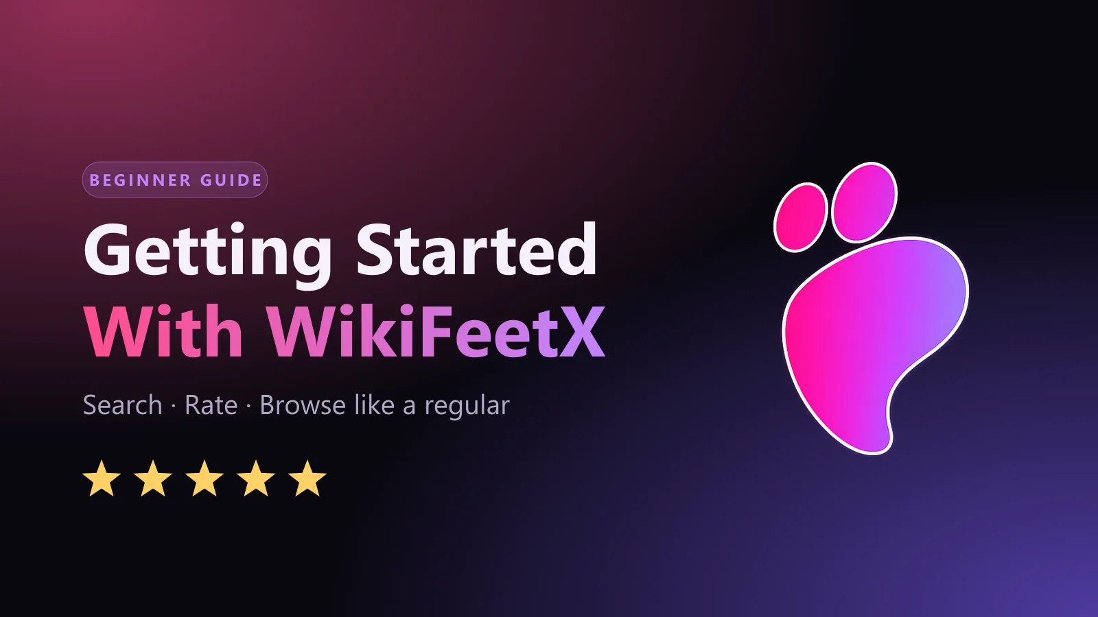Getting started with WikiFeetX: a beginner's guide to searching, rating and browsing